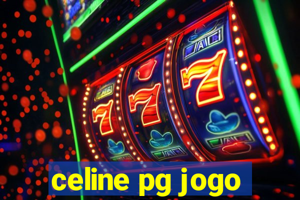 celine pg jogo